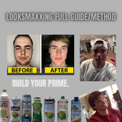 Looksmaxxing Method/Full Guide